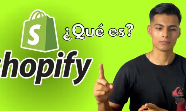 ¿Qué es Shopify y cómo puede ayudarte a emprender?