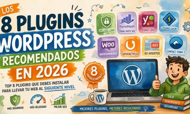 8 Mejores Plugins de WordPress en 2026 (Guía para Principiantes y Negocios)